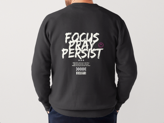 Oversized Sweatshirt - Focus Pray Persist